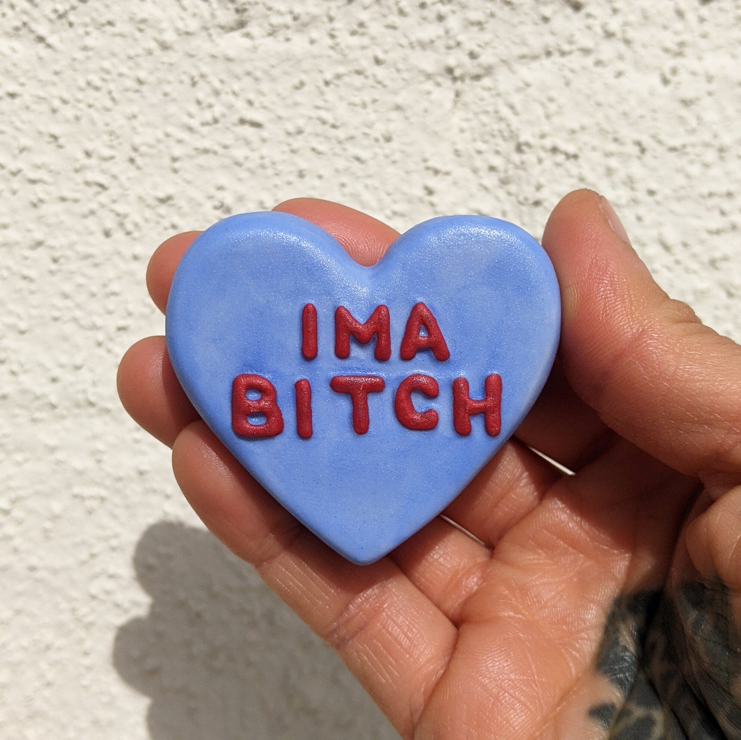 ima bitch porcelain ceramic conversation heart decoration