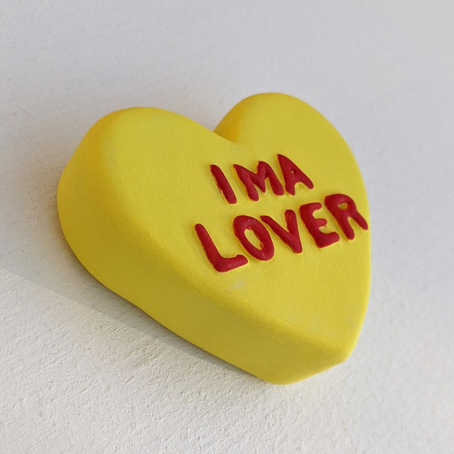 "IMA LOVER" Porcelain Puffy Conversational Heart