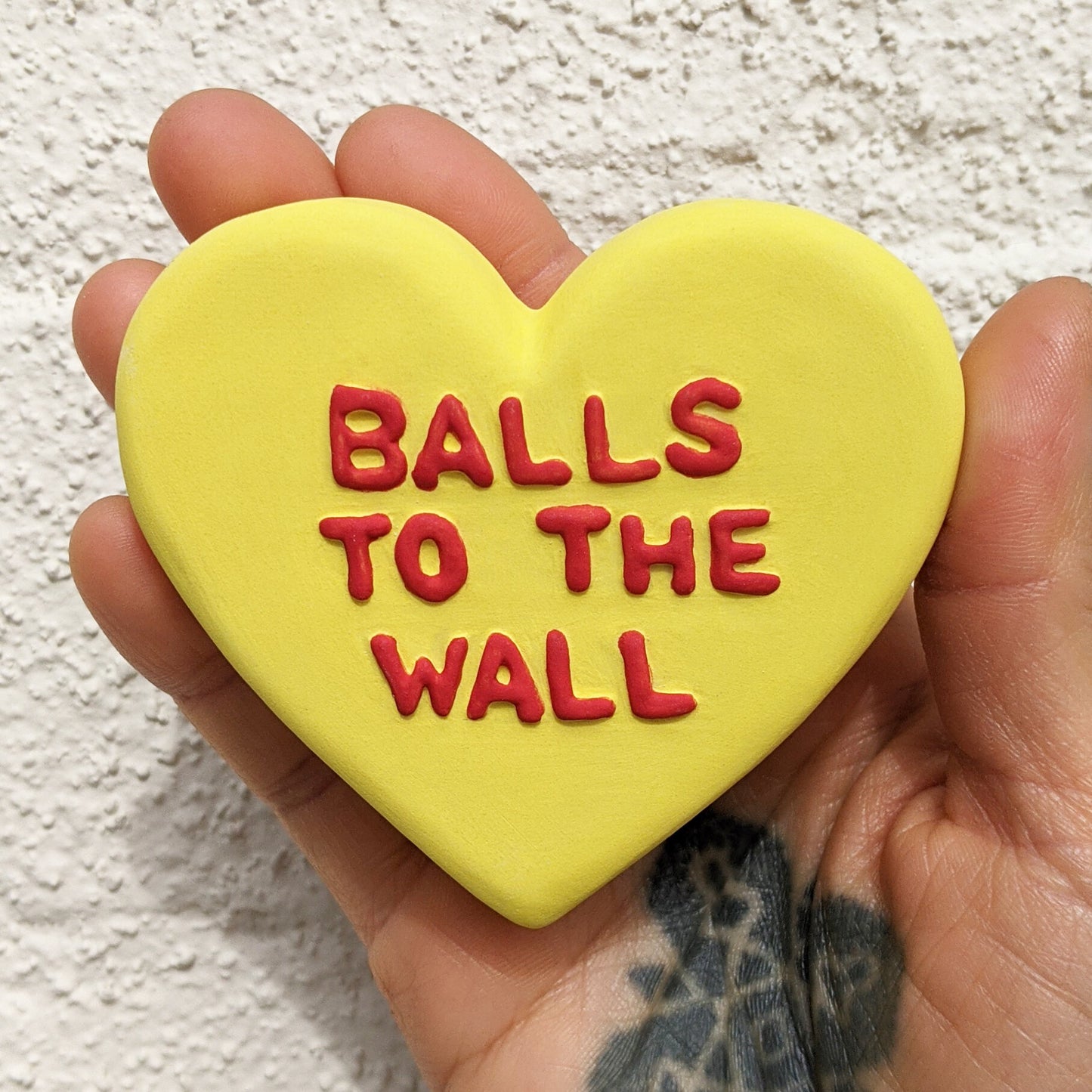 "BALLS TO THE WALL" Porcelain Puffy Conversational Heart